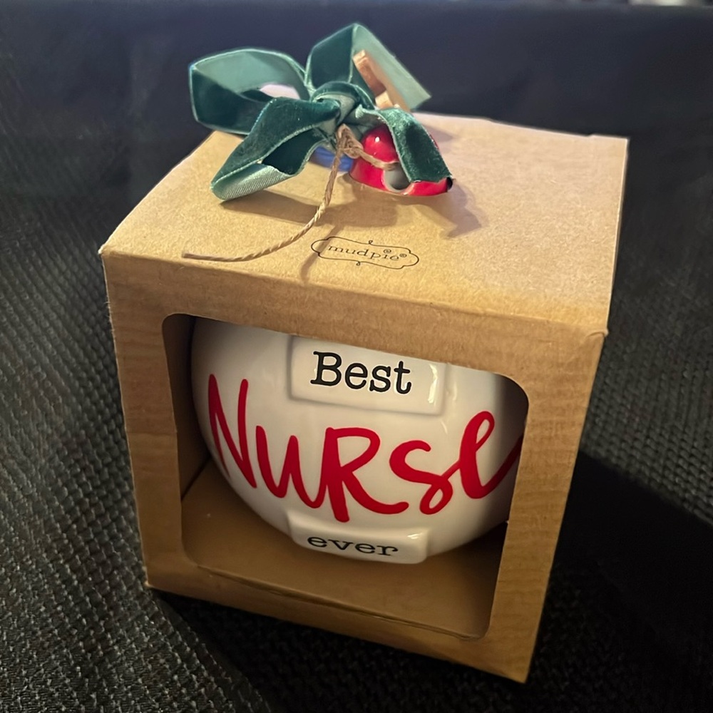 Mudpie ceramic Best Nurse ever ornament.